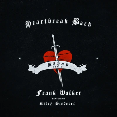 Frank Walker Heartbreak Back (R3HAB Remix)