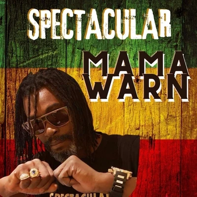 Irie ItesSpectacular Mama Warn