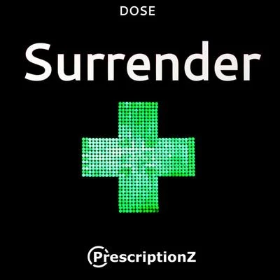 Surrender 專輯 DOSE