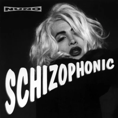 Schizophonic 专辑 Nuno Bettencourt