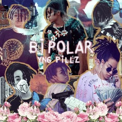 Bipolar 專輯 Yng Pillz