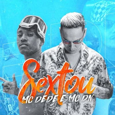 Sextou 專輯 MC DN/MC Liro/DJ Hunter/MC Lurhian/MC Joãozinho VT