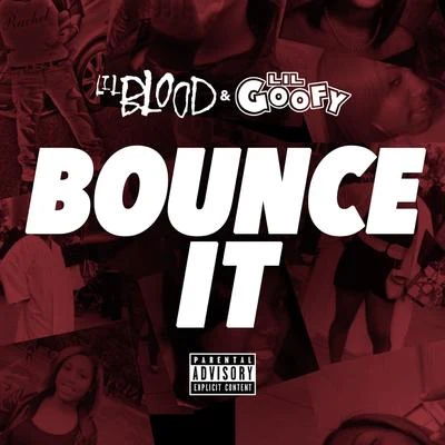 Lil Blood Bounce It