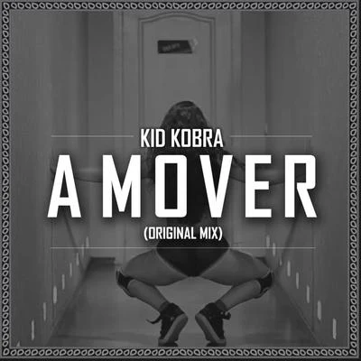 A Mover 專輯 Matias/Kid Kobra