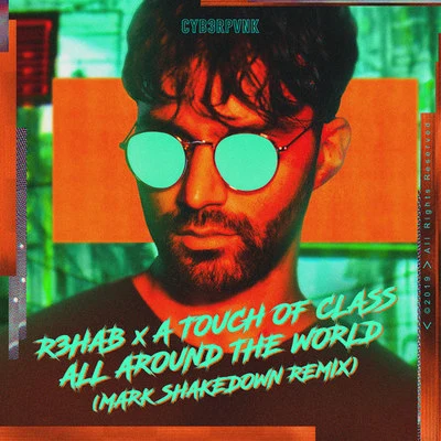 All Around The World (Mark Shakedown Remix) 專輯 R3hab/No Riddim/its different