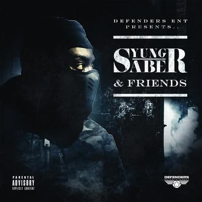 Yung Saber & Friends 專輯 Drillminister/Yung Saber