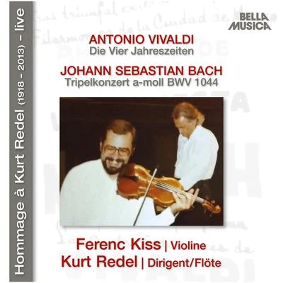 Hommage à Kurt Redel (Live) 專輯 Ferenc Kiss/Concertus Hungaric/Concertus Hungaricus/Ference Kiss/Concentus Hungaricus