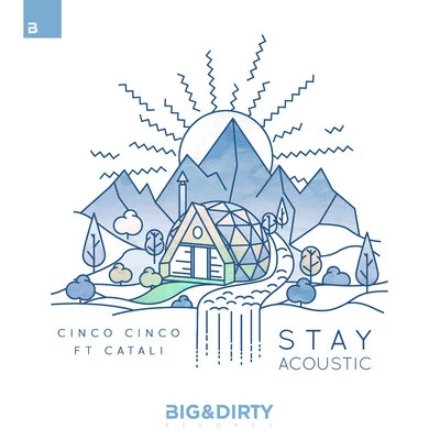 Stay (Acoustic) 专辑 Cinco Cinco