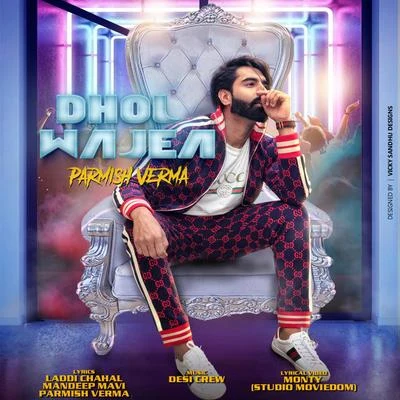 Dhol Wajea 專輯 Parmish Verma/Anmol