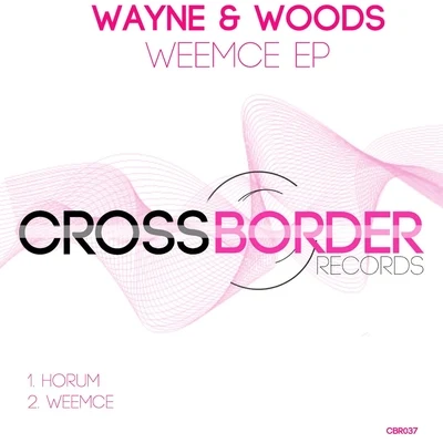 Weemce EP 專輯 Wayne & Woods