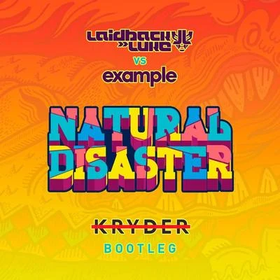 Natural Disaster (Kryder Bootleg) 專輯 Kryder