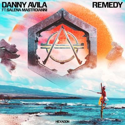 Remedy 專輯 Danny Avila