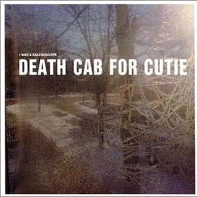 I Was a Kaleidoscope 專輯 Death Cab for Cutie