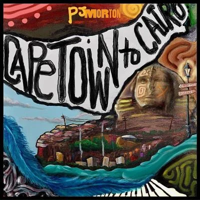 Cape Town to Cairo 专辑 The HamilTones/PJ Morton/Yebba/Lecrae/BJ The Chicago Kid