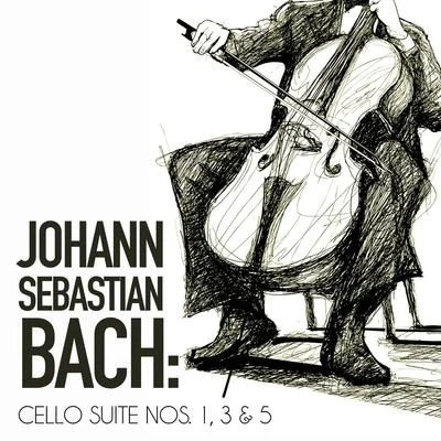 Johann Sebastian Bach: Cello Suite Nos. 1, 3 & 5 專輯 Robert Cohen