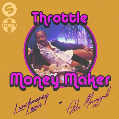 Money Maker 專輯 JHart/Throttle/ASLOVE/Kungs/Mia Wray