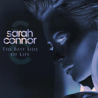 The Best Side Of Life 專輯 Sarah Connor