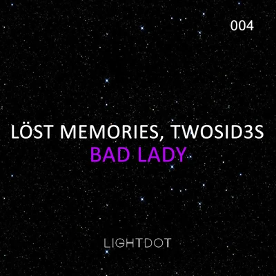 Bad Lady 专辑 Balma/Löst Memories