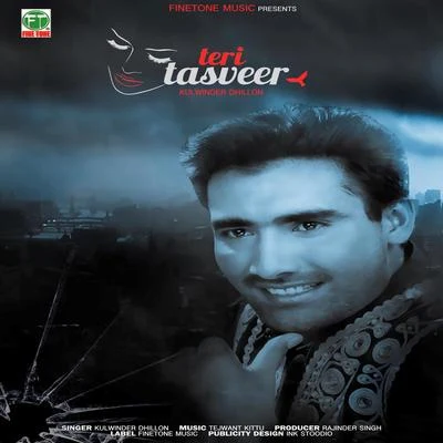 Teri Tasveer 專輯 Kulwinder Dhillon/Raja Game changerz