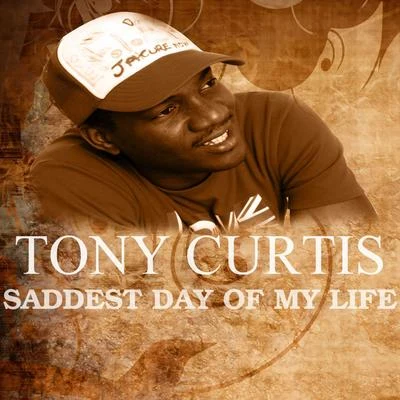 Saddest Day Of My Life 專輯 Jigsy King/Tony Curtis