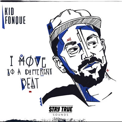 I Move To A Different Beat 專輯 Kid Fonque