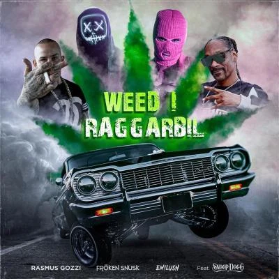 WEED I RAGGARBIL 專輯 Kevin Boine/Rasmus Gozzi