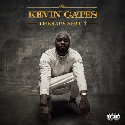 Therapy Shit 4 專輯 Kevin Gates