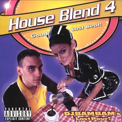 House Blend 4 專輯 DJ Bam Bam