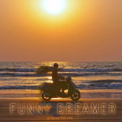 Funny Dreamer 專輯 Syntheticsax/Dream Travel