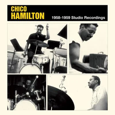 1958-1959 Studio Recordings 專輯 Chico Hamilton/Bob Whitlock/John Eardley/Ray Brown/Gerry Mulligan