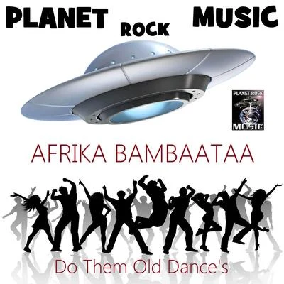 Do Them Old Dances (Ntelek Radio Instrumental MIX) 專輯 Afrika Bambaataa