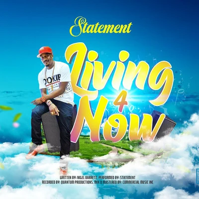 Living 4 Now 专辑 Statement/Dj Spider/Fantom DunDeal