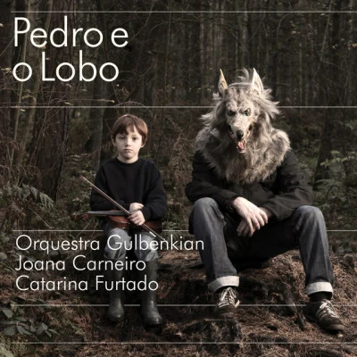 Pedro e o Lobo 專輯 Orquestra Gulbenkian