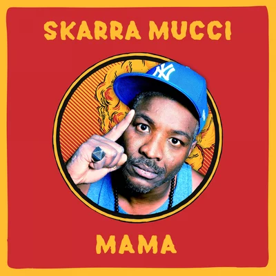 Mama 專輯 Skarra Mucci