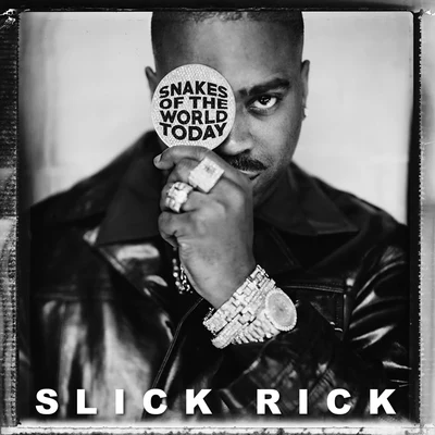 Snakes Of The World Today 專輯 Slick Rick