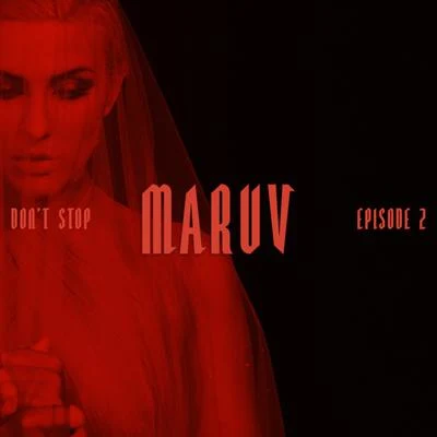 Don&#x27;t Stop 专辑 MARUV