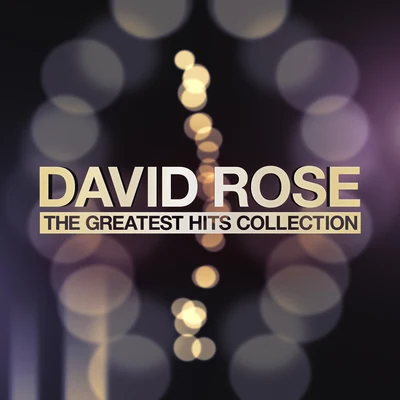 The Greatest Hits Collection 專輯 David Rose