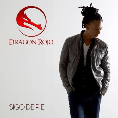 Sigo de Pie 專輯 Dragon Rojo/Buxxi