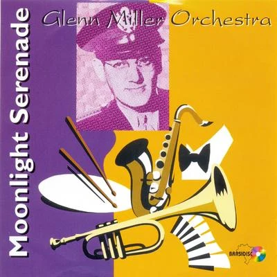 Moonlight Serenade 專輯 Glenn Miller Orchestra/Glenn Miller/Army Air Force Orchestra