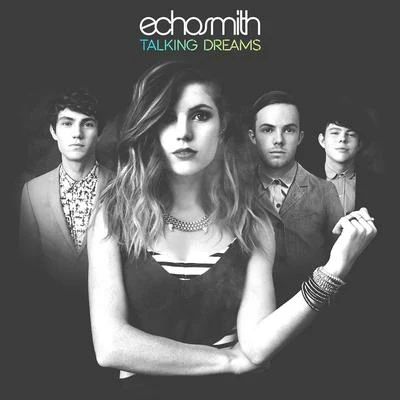 Echosmith Talking Dreams (Deluxe Edition)