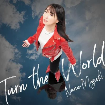 Turn the World 專輯 水樹奈々/日笠陽子