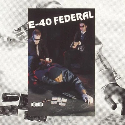 E-40 Federal