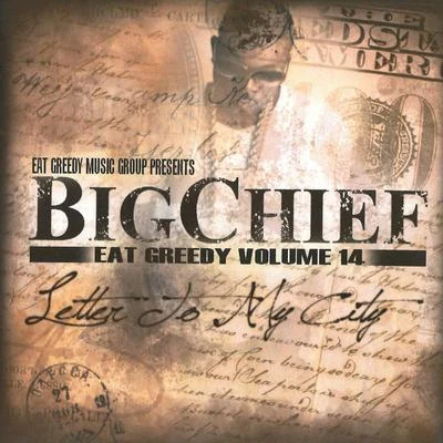 Letter to My City - Eat Greedy, Vol. 14 专辑 Lil’ Keke/Don Chief