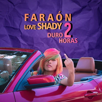 Duro 2 Horas 專輯 Faraón Love Shady/Kevvo