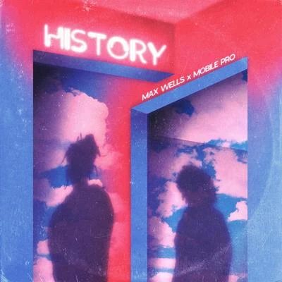 History 专辑 Max Wells/Dylan Rockoff