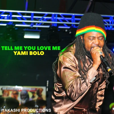 Tell Me You Love Me 專輯 Filomuzik/Yami Bolo/Sankara Warriors