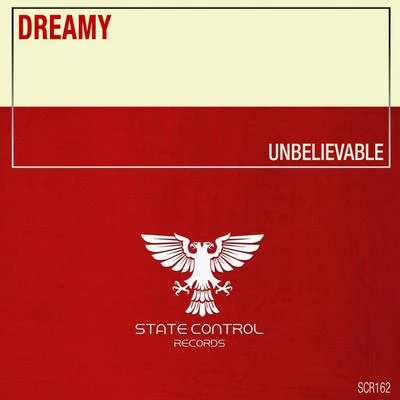 Dreamy Unbelievable (Extended Mix)