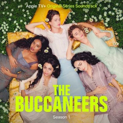 The Buccaneers: Season 1 (Apple TV+ Original Series Soundtrack) 專輯 Emily Kokal/Miya Folick