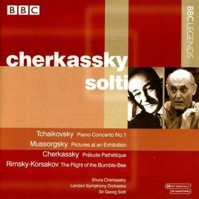 Tchaikovsky: Piano Concerto No.1Mussorgsky: Pictures at an ExhibitionCherkassky: Prélude PathétiqueRimsky-Korsakov: The Flight of the Bumble- 專輯 Shura Cherkassky