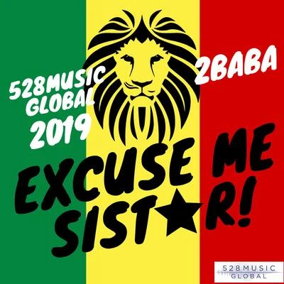 Excuse Me Sister (2019 Remix) 专辑 2Baba